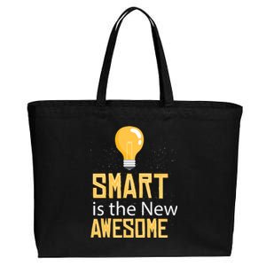 Smart Is Awesome Cotton Canvas Jumbo Tote