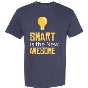 Smart Is Awesome Garment-Dyed Heavyweight T-Shirt