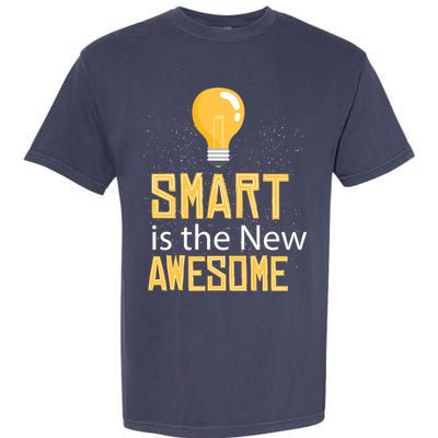 Smart Is Awesome Garment-Dyed Heavyweight T-Shirt