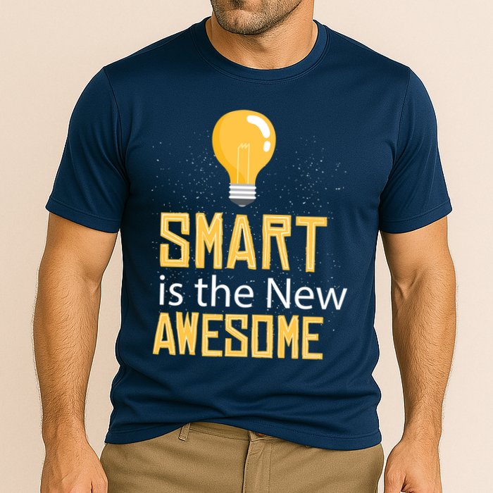 Smart Is Awesome Performance Shirt