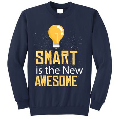 Smart Is Awesome Sweatshirt