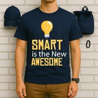 Smart Is Awesome T-Shirt
