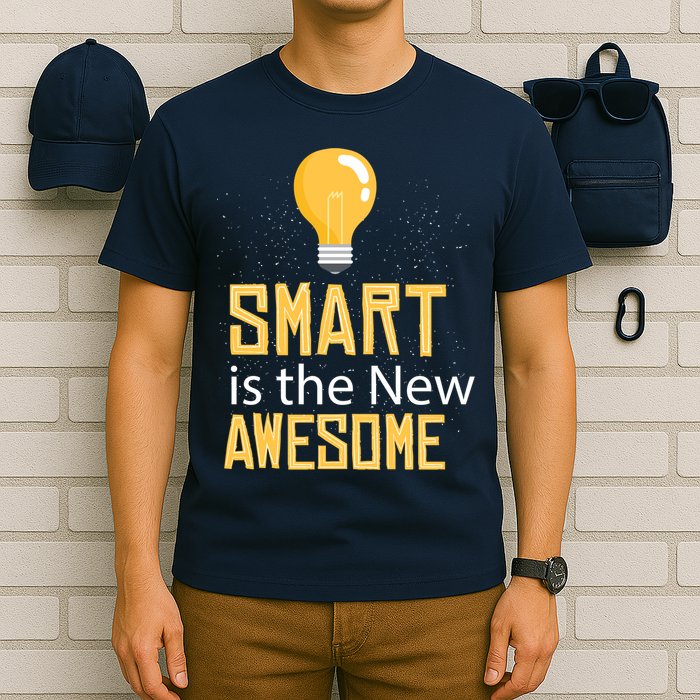 Smart Is Awesome T-Shirt
