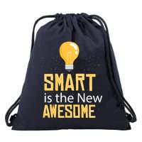 Smart Is Awesome Drawstring Bag