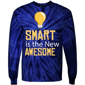 Smart Is Awesome Tie-Dye Long Sleeve Shirt