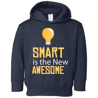 Smart Is Awesome Toddler Hoodie