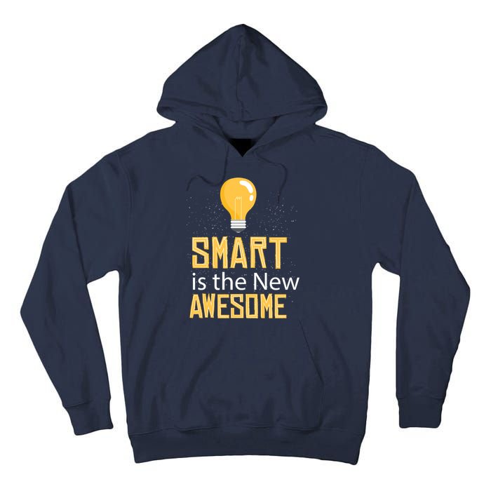 Smart Is Awesome Tall Hoodie