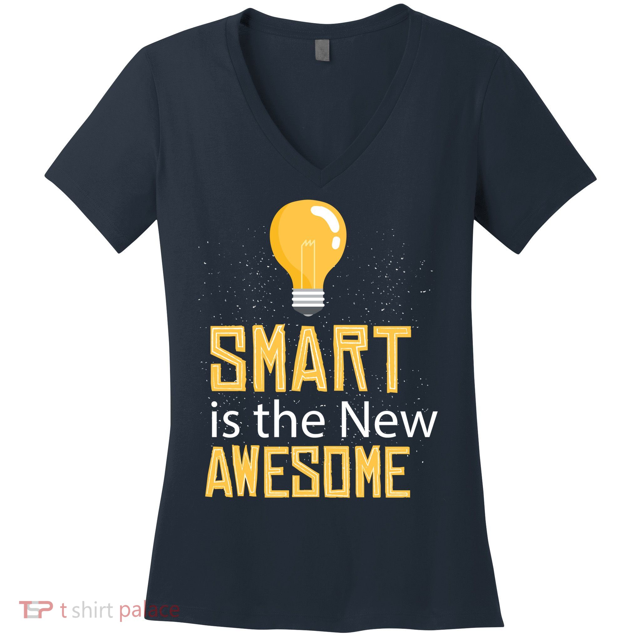 Smart Is Awesome Women's V-Neck T-Shirt