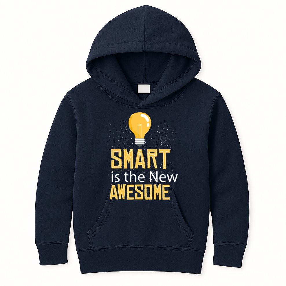 Smart Is Awesome Kids Hoodie