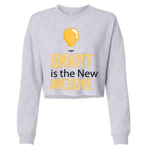 Smart Is Awesome Cropped Pullover Crew