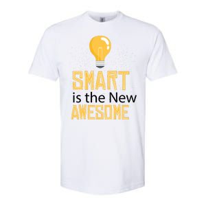 Smart Is Awesome Softstyle CVC T-Shirt