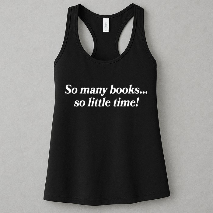 So Many Books So Little Time Reading Fan Book Lover Womens Tank Top
