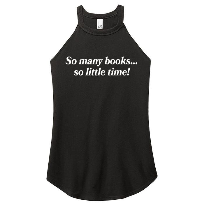 So Many Books So Little Time Reading Fan Book Lover Women's Perfect Tri Rocker Tank