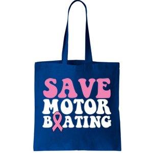 Save Motor Boating Breast Cancer Pink Ribbon Gift Tote Bag