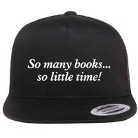 So Many Books Little Time Loves To Read Books Bookworm Flatbill Hat