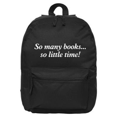 So Many Books Little Time Loves To Read Books Bookworm 16 in Basic Backpack