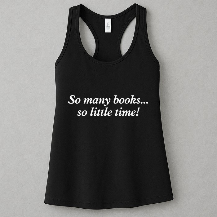 So Many Books Little Time Loves To Read Books Bookworm Womens Tank Top