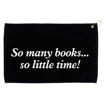 So Many Books Little Time Loves To Read Books Bookworm Grommeted Golf Towel