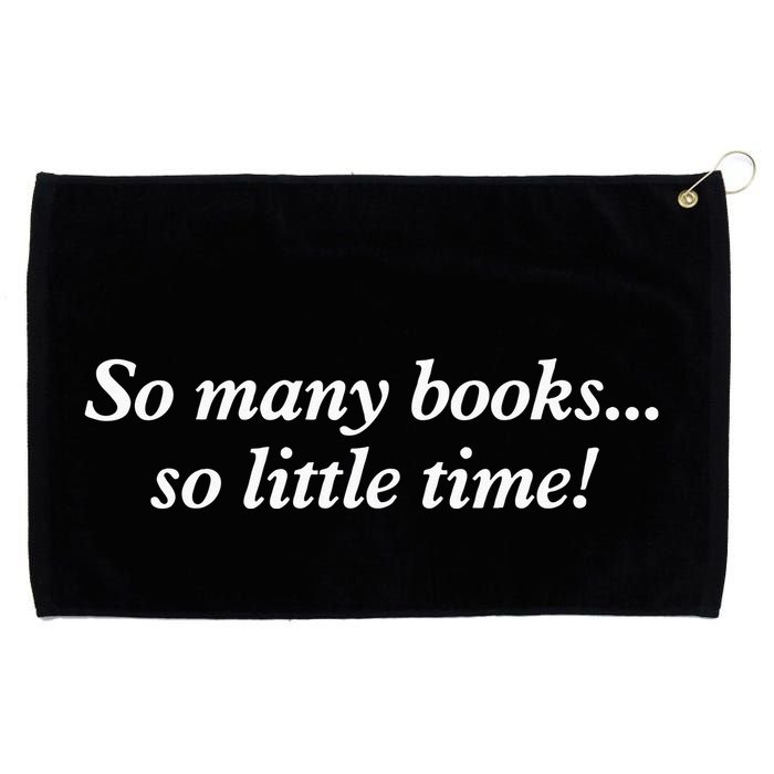 So Many Books Little Time Loves To Read Books Bookworm Grommeted Golf Towel