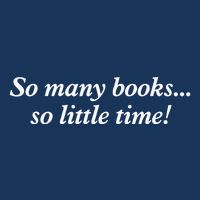 So Many Books Little Time Loves To Read Books Bookworm Infant Baby Jersey Bodysuit