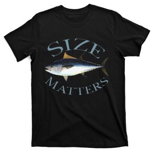 Size Matters Bluefin Tuna Fish Angler Gear Funny Fishing Pun T-Shirt