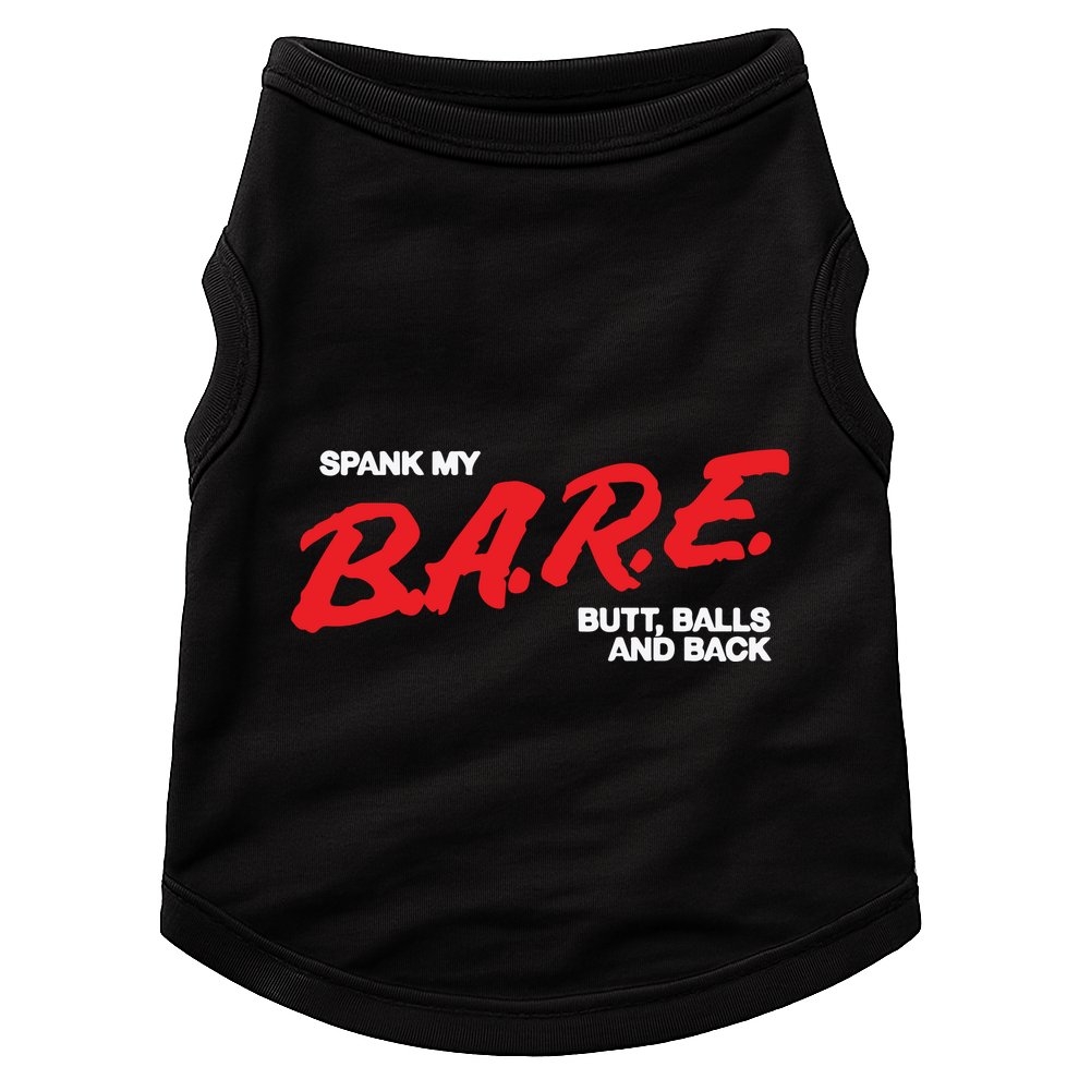 Spank My Bare Butt Balls And Back Doggie Tank