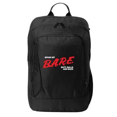 Spank My Bare Butt Balls And Back City Backpack
