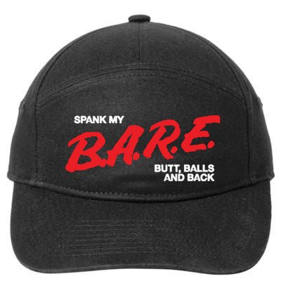 Spank My Bare Butt Balls And Back 7-Panel Snapback Hat