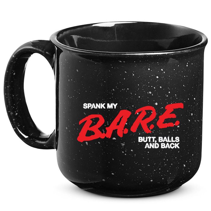 Spank My Bare Butt Balls And Back 15oz Campfire Ceramic Mug