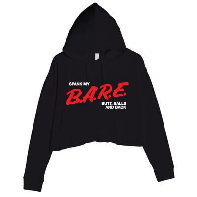 Spank My Bare Butt Balls And Back Crop Fleece Hoodie