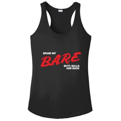 Spank My Bare Butt Balls And Back Ladies PosiCharge Competitor Racerback Tank