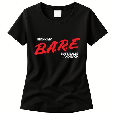 Spank My Bare Butt Balls And Back Womens T-Shirt