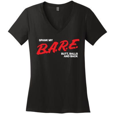 Spank My Bare Butt Balls And Back Women's V-Neck T-Shirt