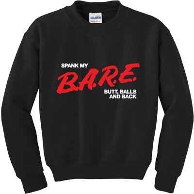 Spank My Bare Butt Balls And Back Kids Sweatshirt