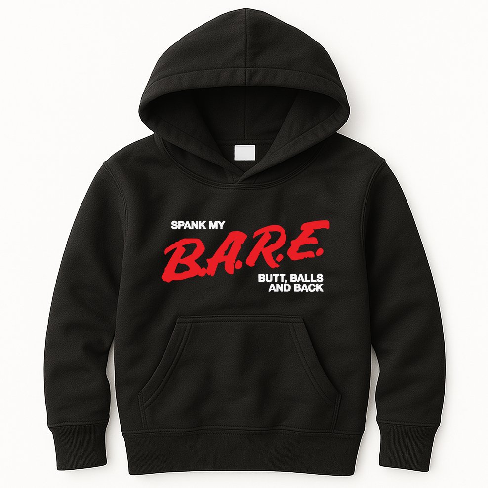 Spank My Bare Butt Balls And Back Kids Hoodie