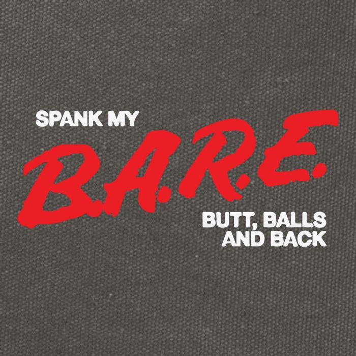 Spank My Bare Butt Balls And Back Cotton Canvas Backpack