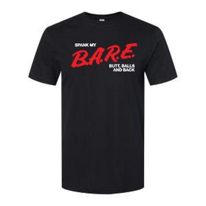 Spank My Bare Butt Balls And Back Softstyle CVC T-Shirt