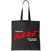 Spank My B.A.R.E. Butt Balls And Back Bag