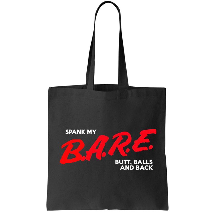 Spank My B.A.R.E. Butt Balls And Back Bag