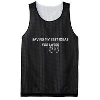 Saving My Best Ideas For Later Mesh Reversible Basketball Jersey Tank