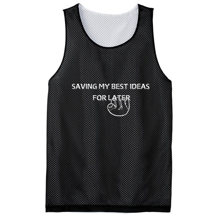 Saving My Best Ideas For Later Mesh Reversible Basketball Jersey Tank