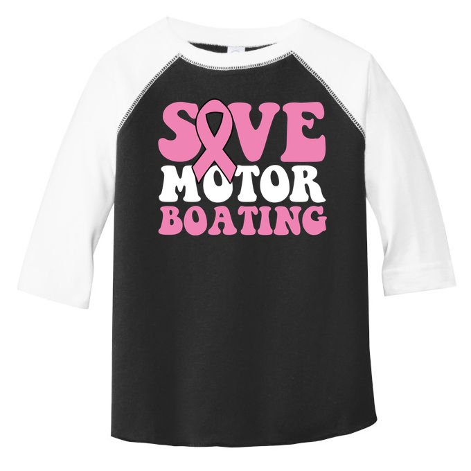 Save Motor Boating Breast Cancer Pink Ribbon Gift Toddler Fine Jersey T-Shirt