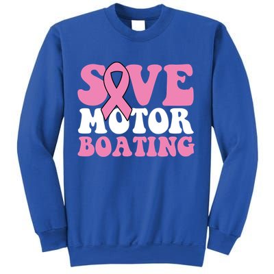 Save Motor Boating Breast Cancer Pink Ribbon Gift Sweatshirt