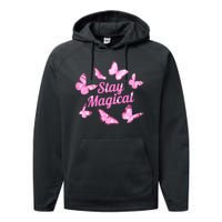 Stay Magical Butterfly Cute Gift Performance Fleece Hoodie