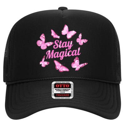 Stay Magical Butterfly Cute Gift High Crown Mesh Back Trucker Hat