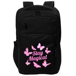 Stay Magical Butterfly Cute Gift Impact Tech Backpack