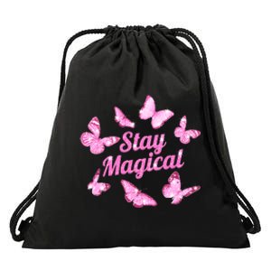 Stay Magical Butterfly Cute Gift Drawstring Bag