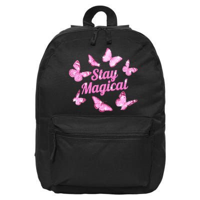 Stay Magical Butterfly Cute Gift 16 in Basic Backpack