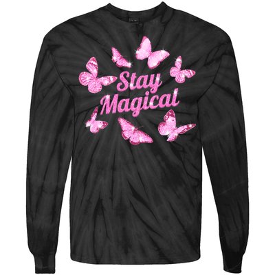 Stay Magical Butterfly Cute Gift Tie-Dye Long Sleeve Shirt