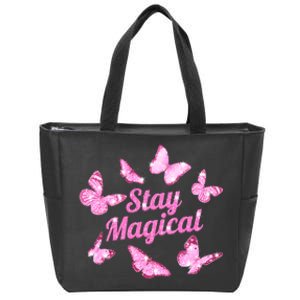 Stay Magical Butterfly Cute Gift Zip Tote Bag